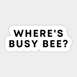 Busy Bee Best In Show Sticker